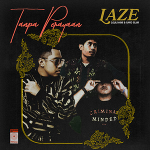 Download Lagu Laze, Dzulfahmi, Rand Slam - Tanpa Perayaan MP3