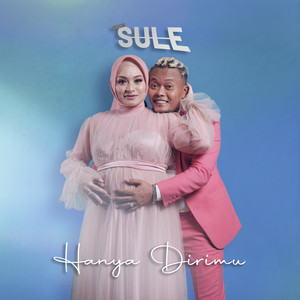 Download Lagu Sule - Hanya Dirimu MP3 Download Lagu Sule - Hanya Dirimu MP3