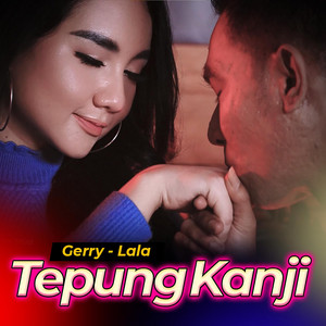 Download Lagu Gerry Mahesa, Lala Widy - Tepung Kanji MP3 Download Lagu Gerry Mahesa, Lala Widy - Tepung Kanji MP3