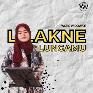 Download Lagu Woro Widowati - Lilakne Lungamu MP3