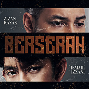 Download Lagu Zizan Razak, Ismail Izzani - Berserah MP3