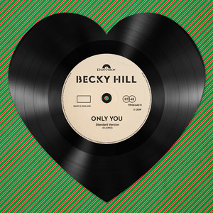 Download Lagu Becky Hill - Only You MP3 Download Lagu Becky Hill - Only You MP3