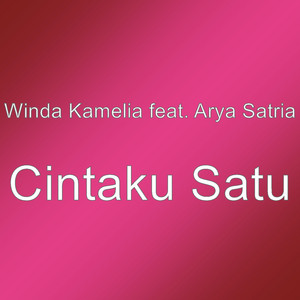 Download Lagu Winda Kamelia, Arya Satria - Cintaku Satu MP3 Download Lagu Winda Kamelia, Arya Satria - Cintaku Satu MP3