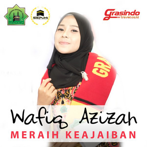 Download Lagu Wafiq Azizah - Meraih Keajaiban MP3 Download Lagu Wafiq Azizah - Meraih Keajaiban MP3