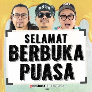 Download Lagu 3 Pemuda Berbahaya - Selamat Berbuka Puasa MP3 Download Lagu 3 Pemuda Berbahaya - Selamat Berbuka Puasa MP3