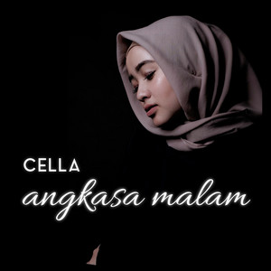 Download Lagu Cella - Angkasa Malam MP3 Download Lagu Cella - Angkasa Malam MP3