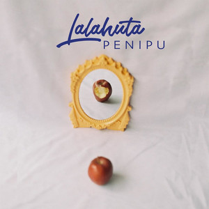 Download Lagu Lalahuta - Penipu MP3 Download Lagu Lalahuta - Penipu MP3