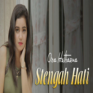 Download Lagu Ona Hetharua - Stengah Hati MP3 Download Lagu Ona Hetharua - Stengah Hati MP3