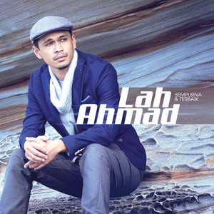 Download Lagu Lah Ahmad - I'tiraf MP3