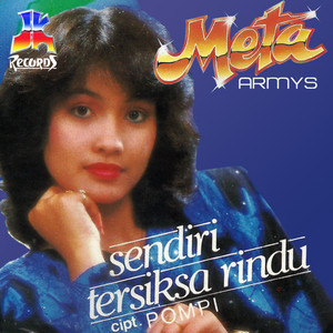Download Lagu Meta Armys - Sendiri Tersiksa Rindu MP3 Download Lagu Meta Armys - Sendiri Tersiksa Rindu MP3