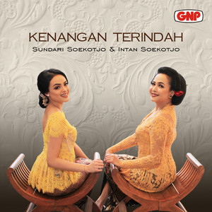 Download Lagu Sundari Soekotjo, Intan Soekotjo - Kenangan Terindah MP3 Download Lagu Sundari Soekotjo, Intan Soekotjo - Kenangan Terindah MP3