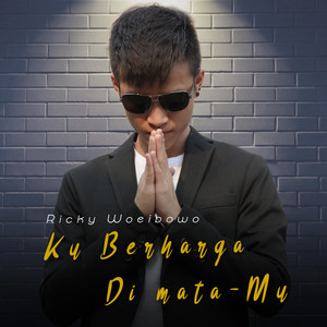 Download Lagu Ricky Woeibowo - Ku Berharga Di Mata Mu MP3 Download Lagu Ricky Woeibowo - Ku Berharga Di Mata Mu MP3