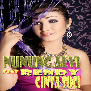 Download Lagu Nunung Alvi, Rendy - Cinta Suci MP3 Download Lagu Nunung Alvi, Rendy - Cinta Suci MP3