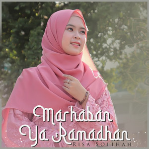 Download Lagu Risa Solihah - Marhaban Ya Ramadhan MP3 Download Lagu Risa Solihah - Marhaban Ya Ramadhan MP3