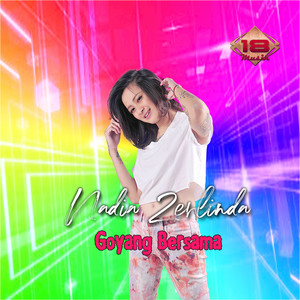 Download Lagu Nadia Zerlinda - Goyang Bersama MP3 Download Lagu Nadia Zerlinda - Goyang Bersama MP3