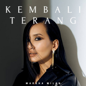 Download Lagu Marsha Milan - KEMBALI TERANG MP3 Download Lagu Marsha Milan - KEMBALI TERANG MP3