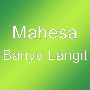 Download Lagu Mahesa - Banyu Langit MP3 Download Lagu Mahesa - Banyu Langit MP3