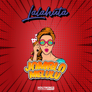 Download Lagu Lalahuta - Jomblo Melulu MP3 Download Lagu Lalahuta - Jomblo Melulu MP3