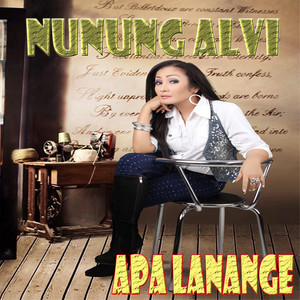 Download Lagu Nunung Alvi - Apa Lanange MP3