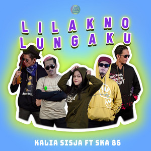 Download Lagu Kalia Siska, SKA 86 - LILAKNO LUNGAKU MP3