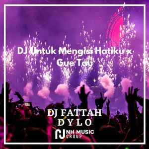 Download Lagu DJ Fattah - DJ Untuk Mengisi Hatiku x Gue Tau MP3 Download Lagu DJ Fattah - DJ Untuk Mengisi Hatiku x Gue Tau MP3