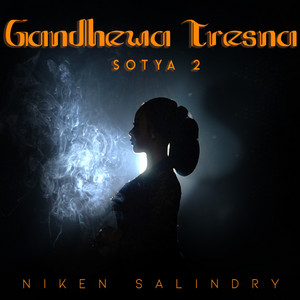 Download Lagu Niken Salindry - Sotya 2 (Gandhewa Tresna) MP3 Download Lagu Niken Salindry - Sotya 2 (Gandhewa Tresna) MP3