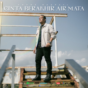 Download Lagu Andra Respati - Cinta Berakhir Air Mata MP3 Download Lagu Andra Respati - Cinta Berakhir Air Mata MP3