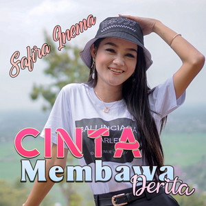 Download Lagu Safira Inema - Cinta Membawa Derita MP3 Download Lagu Safira Inema - Cinta Membawa Derita MP3