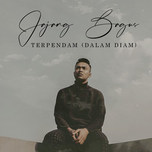 Download Lagu Jajang Bagus - Terpendam (Dalam Diam) MP3 Download Lagu Jajang Bagus - Terpendam (Dalam Diam) MP3