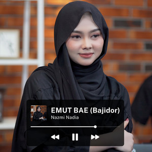 Download Lagu Nazmi Nadia - Emut Bae (Bajidor) MP3