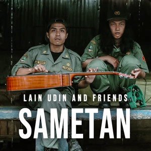 Download Lagu LAIN Udin And Friends - Sametan MP3 Download Lagu LAIN Udin And Friends - Sametan MP3