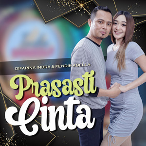 Download Lagu Difarina Indra, Fendik Adella - Prasasti Cinta - Koplo Version MP3 Download Lagu Difarina Indra, Fendik Adella - Prasasti Cinta - Koplo Version MP3