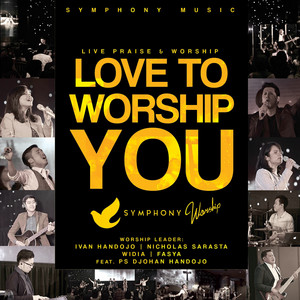 Download Lagu Symphony Worship, Nicholas Sarasta, Ivan Handojo, Widia, Fasya, Ps Djohan Handojo - Yesus PadaMu Kuberseru (Live) MP3 Download Lagu Symphony Worship, Nicholas Sarasta, Ivan Handojo, Widia, Fasya, Ps Djohan Handojo - Yesus PadaMu Kuberseru (Live) MP3
