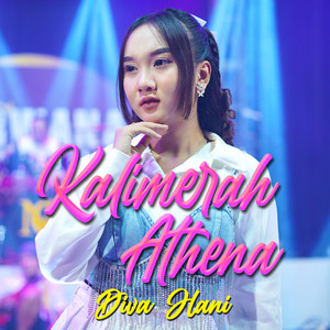 Download Lagu Diva Hani - Kalimerah Athena MP3 Download Lagu Diva Hani - Kalimerah Athena MP3