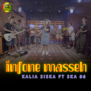 Download Lagu Kalia Siska, SKA 86 - INFONE MASEH (Ninu Ninu Ninu) MP3