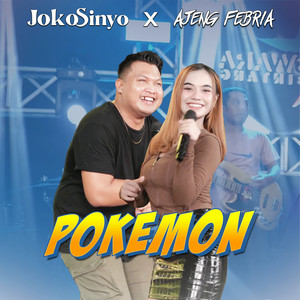 Download Lagu Ajeng Febria, Joko Sinyo - Pokemon (Pokok'E Move On) MP3 Download Lagu Ajeng Febria, Joko Sinyo - Pokemon (Pokok'E Move On) MP3