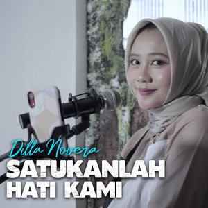 Download Lagu Dilla Novera - Satukanlah Hati Kami MP3 Download Lagu Dilla Novera - Satukanlah Hati Kami MP3