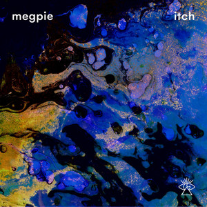 Download Lagu Megpie - Itch MP3 Download Lagu Megpie - Itch MP3