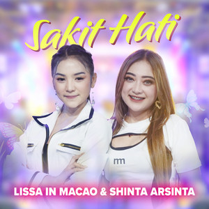 Download Lagu Lissa in Macao, Shinta Arsinta - Sakit Hati MP3 Download Lagu Lissa in Macao, Shinta Arsinta - Sakit Hati MP3