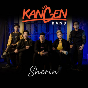 Download Lagu Kangen Band - Sherin MP3