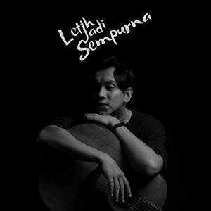 Download Lagu Reza & Miranda - Letih Jadi Sempurna MP3 Download Lagu Reza & Miranda - Letih Jadi Sempurna MP3