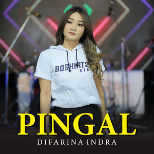 Download Lagu Difarina Indra - Pingal MP3 Download Lagu Difarina Indra - Pingal MP3