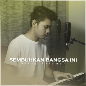 Download Lagu Vicky Salamor - Sembuhkan Bangsa Ini MP3