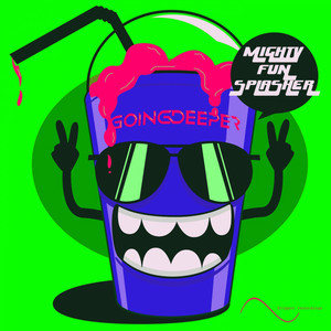 Download Lagu Going Deeper - Mighty Fun Splasher MP3 Download Lagu Going Deeper - Mighty Fun Splasher MP3