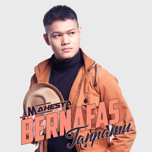 Download Lagu Mahesya - Bernafas Tanpamu - Dangdut MP3 Download Lagu Mahesya - Bernafas Tanpamu - Dangdut MP3