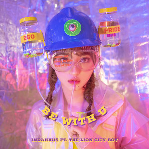 Download Lagu INDAHKUS, THELIONCITYBOY - Be With U MP3 Download Lagu INDAHKUS, THELIONCITYBOY - Be With U MP3