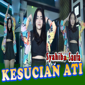 Download Lagu Syahiba Saufa - Kesucian Ati MP3 Download Lagu Syahiba Saufa - Kesucian Ati MP3