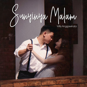 Download Lagu Willy Anggawinata - Sunyinya Malam MP3 Download Lagu Willy Anggawinata - Sunyinya Malam MP3