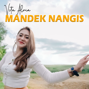 Download Lagu Vita Alvia - Mandek Nangis MP3 Download Lagu Vita Alvia - Mandek Nangis MP3