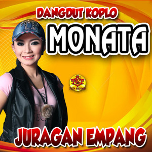 Download Lagu Dangdut Koplo Monata, Ratna Antika - Juragan Empang (feat. Ratna Antika) MP3 Download Lagu Dangdut Koplo Monata, Ratna Antika - Juragan Empang (feat. Ratna Antika) MP3